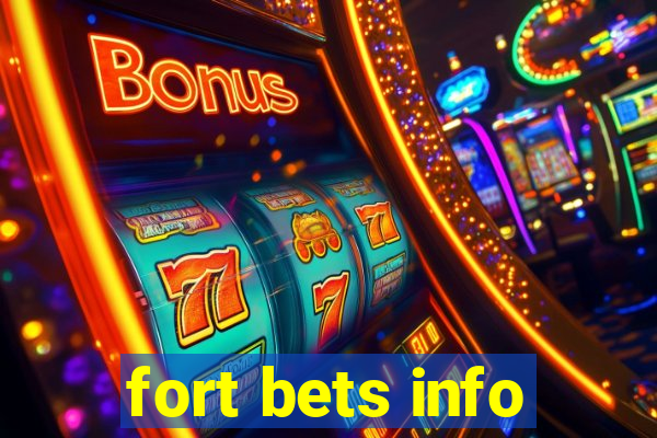 fort bets info