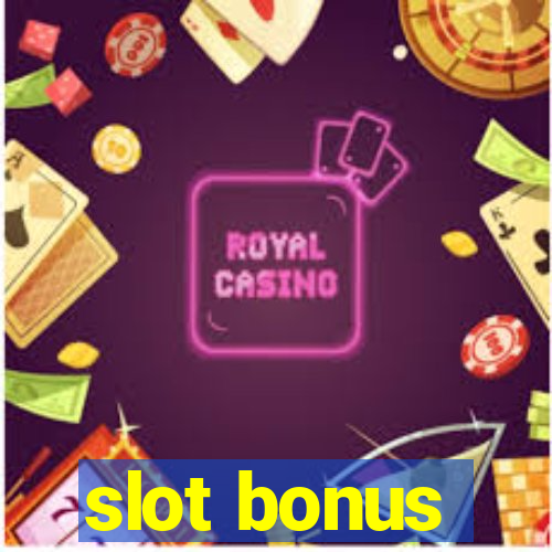 slot bonus