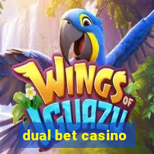 dual bet casino