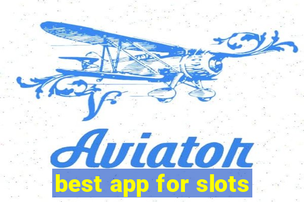 best app for slots