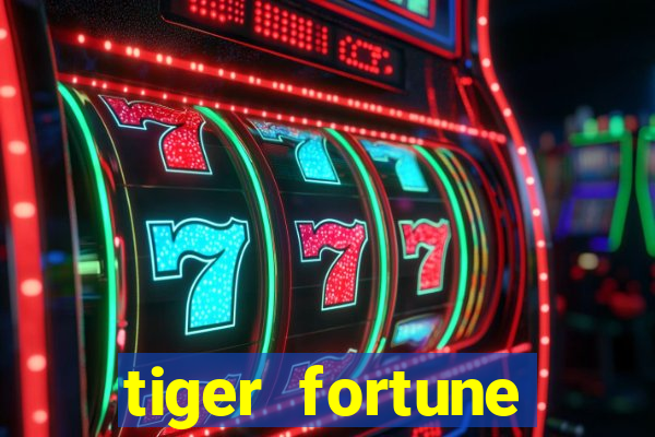 tiger fortune melhores horarios