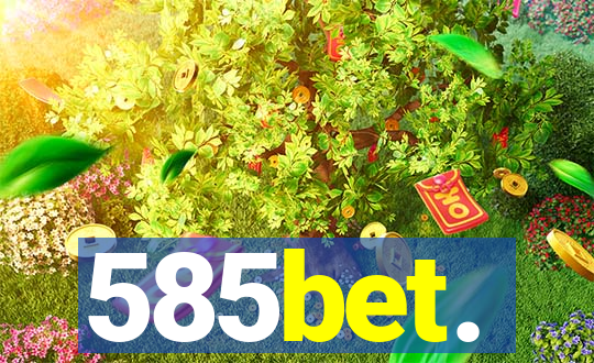 585bet.