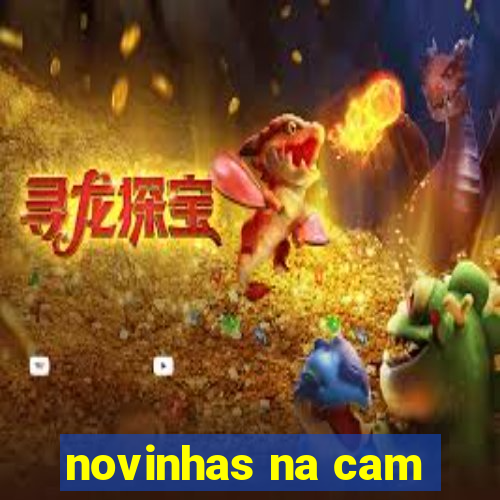 novinhas na cam