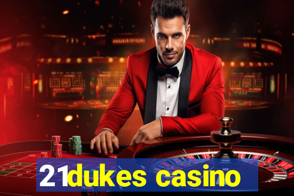 21dukes casino