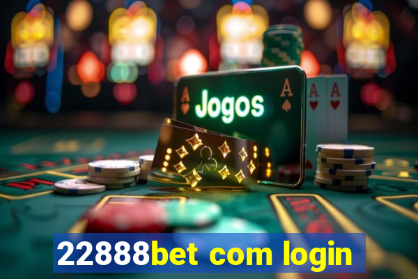 22888bet com login