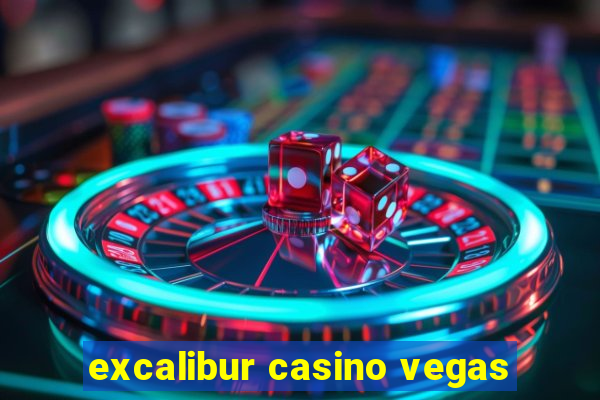 excalibur casino vegas