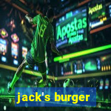 jack's burger