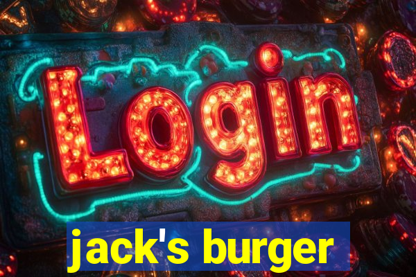 jack's burger