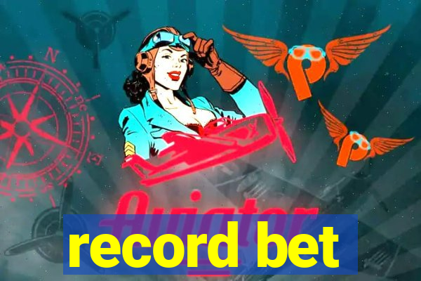 record bet