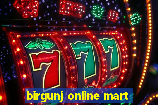 birgunj online mart