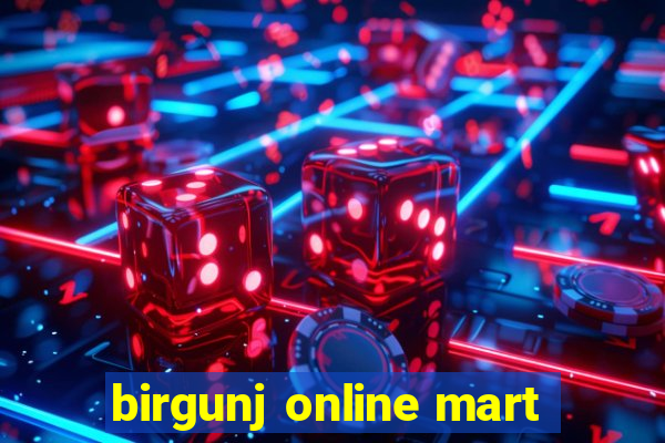 birgunj online mart