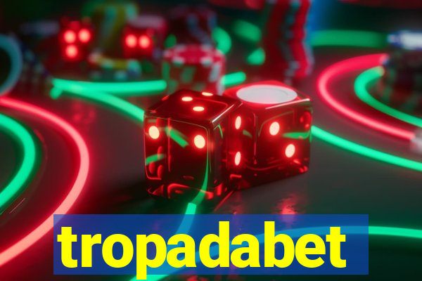 tropadabet