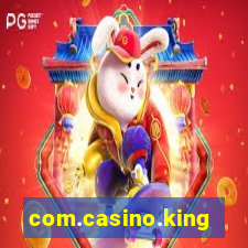 com.casino.king.br