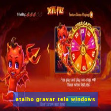 atalho gravar tela windows