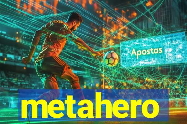 metahero