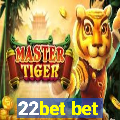 22bet bet