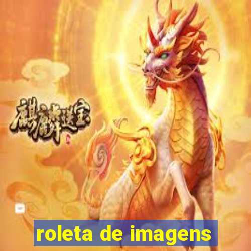 roleta de imagens