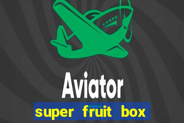 super fruit box onde comprar