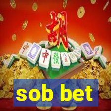 sob bet