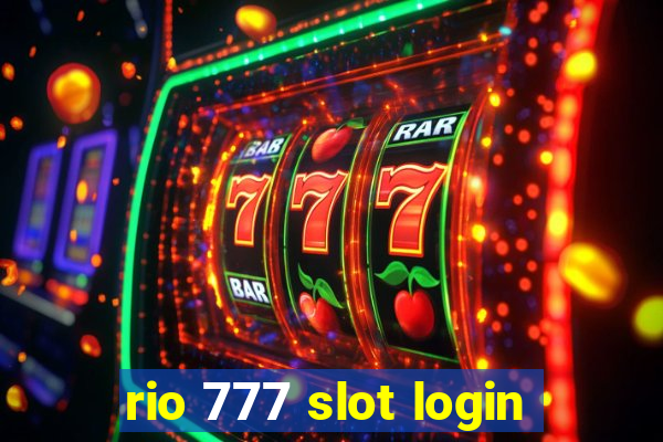 rio 777 slot login