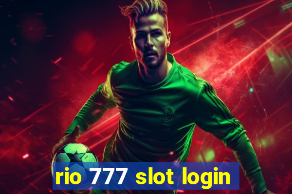 rio 777 slot login