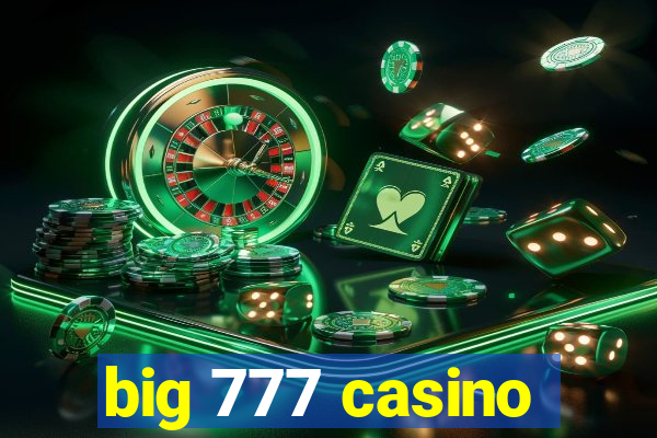 big 777 casino