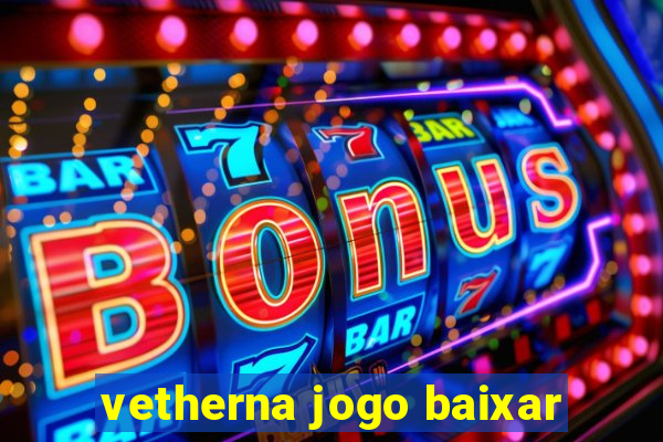 vetherna jogo baixar