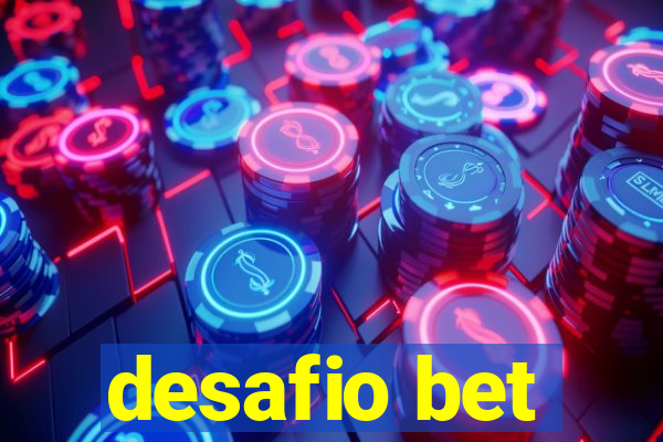 desafio bet