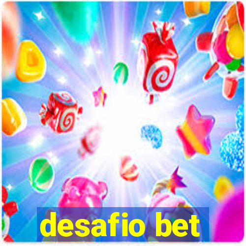 desafio bet