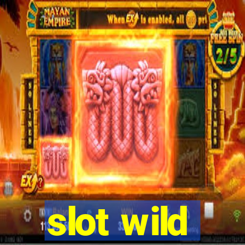 slot wild