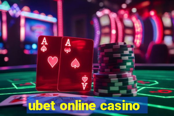 ubet online casino