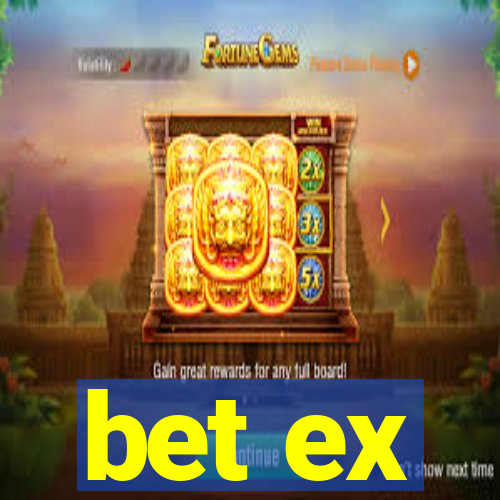 bet ex