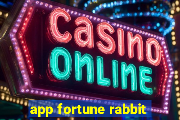 app fortune rabbit