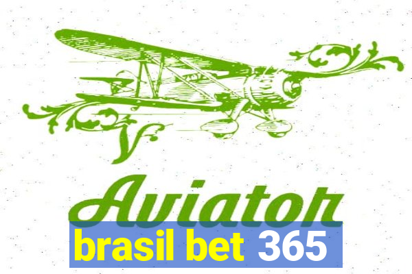 brasil bet 365