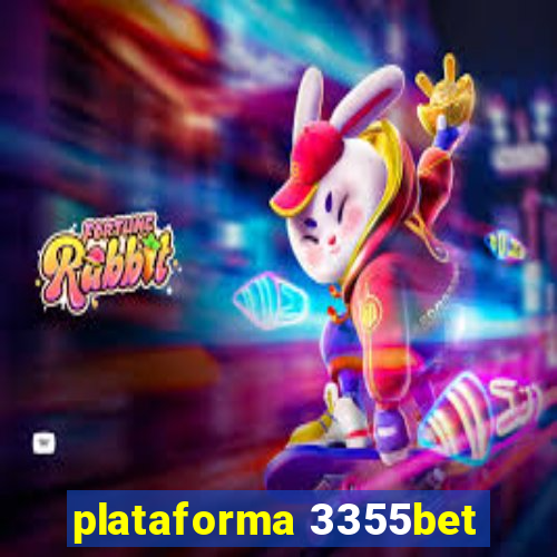 plataforma 3355bet