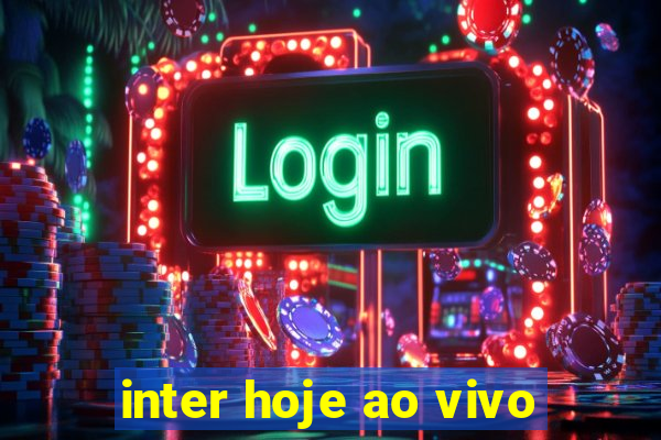 inter hoje ao vivo