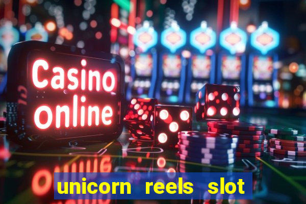 unicorn reels slot free play