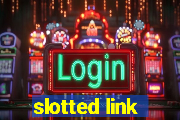 slotted link