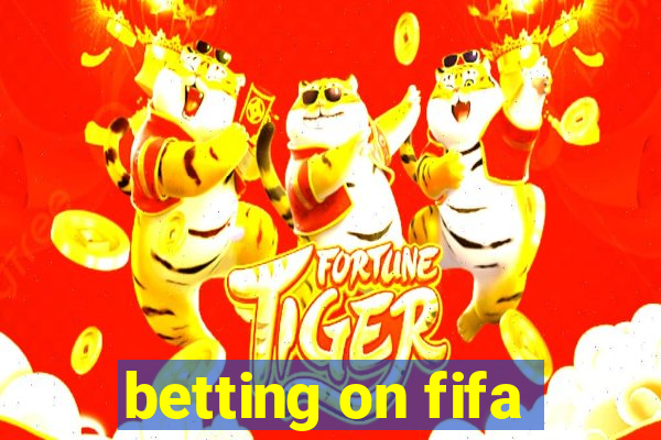 betting on fifa