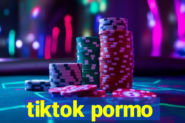 tiktok pormo