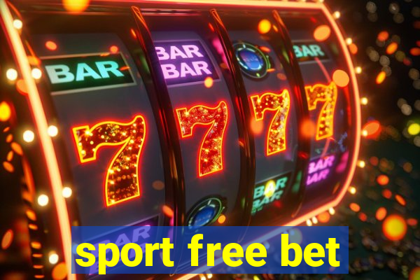 sport free bet