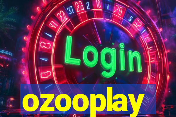 ozooplay