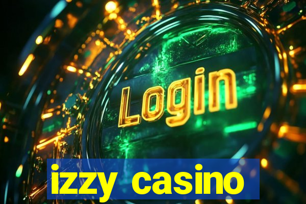 izzy casino