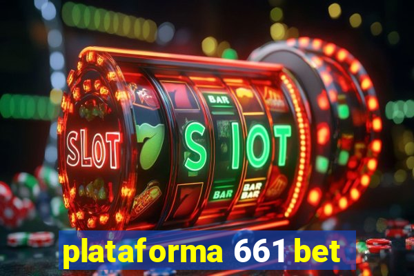 plataforma 661 bet