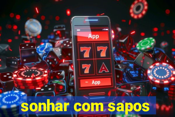 sonhar com sapos