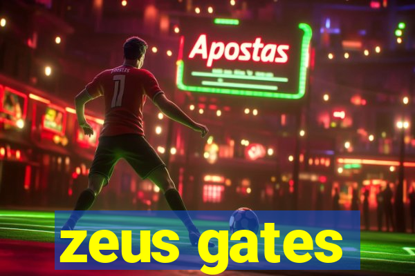 zeus gates