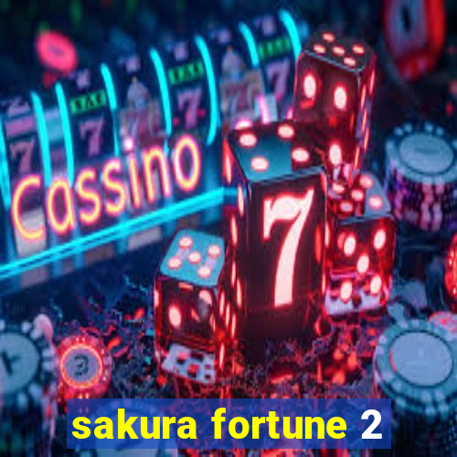 sakura fortune 2