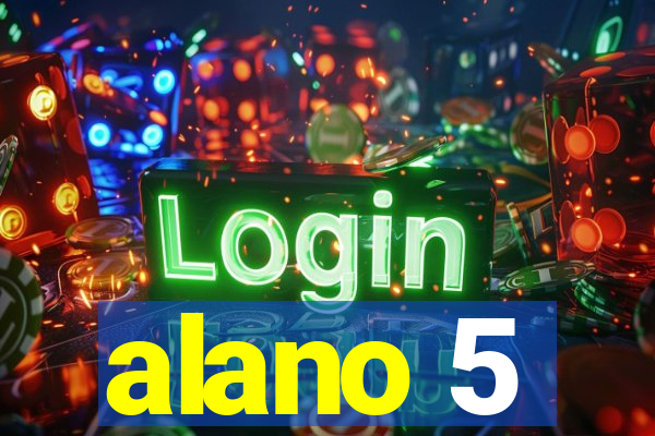 alano 5