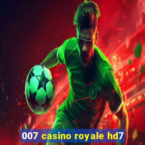 007 casino royale hd7