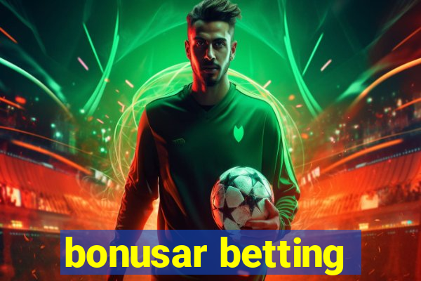 bonusar betting